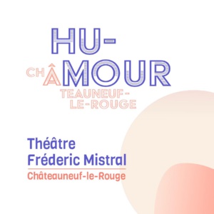 Une nouvelle salle dédiée a l'humour à Châteauneuf le Rouge Une nouvelle salle dédiée a l'humour à Châteauneuf le Rouge