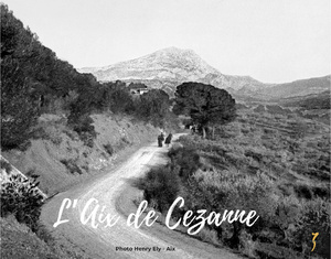 Expo: L'Aix de Cezanne Expo: L'Aix de Cezanne