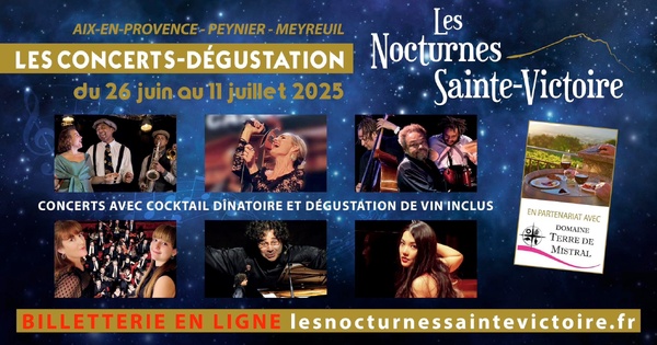 Les Nocturnes Sainte-Victoire 2025 Les Nocturnes Sainte-Victoire 2025