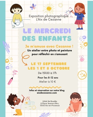 Aix-en-Provence : Les mercredis des enfants ouvrent les portes de l’art de Cézanne Aix-en-Provence : Les mercredis des enfants ouvrent les portes de l’art de Cézanne