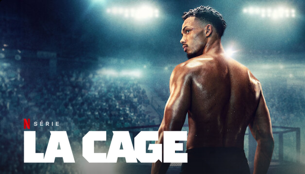 Netflix : La Cage, série folle sur le MMA. Netflix : La Cage, série folle sur le MMA.