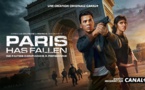 Paris Has Fallen sur Canal+ Paris Has Fallen sur Canal+