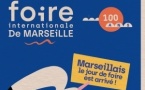 La Foire de Marseille fête ses 100 ans : un centenaire haut en couleurs au Parc Chanot !