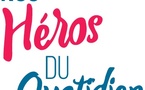 Hommage : A nos Héros du Quotidien !